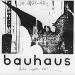 Bauhaus - Bela Lugosi’s Dead 